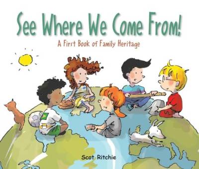 See Where We Come From!: A First Book of Family Heritage (Exploring Our Community)